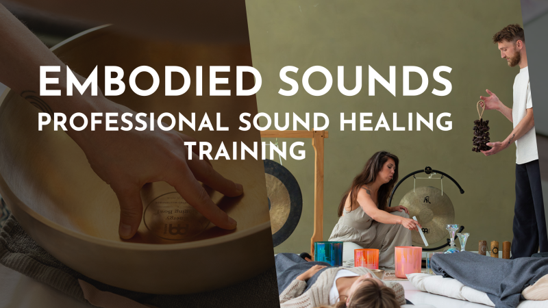 Embodied Sounds Professional Sound Healing Training