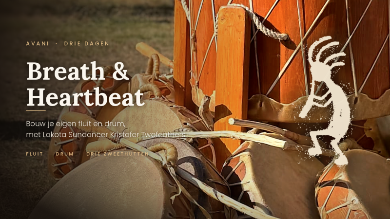 Breath & Heartbeat - Craft your own Native flute & drum
