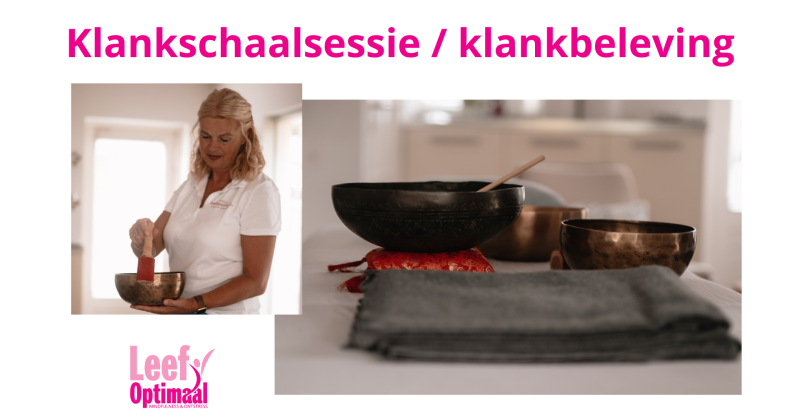 klankschaalsessie / klankbeleving / klankbad
