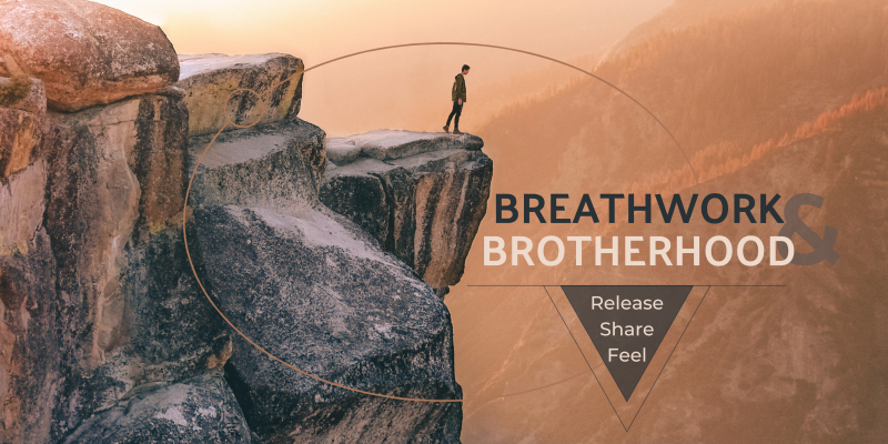 Breathwork & Brotherhood  - Men's Circles
