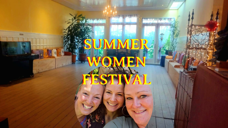 SUMMER WOMEN FESTIVAL ♡ Share the Love - Festivals, Gatherings, Vrouwencirkels