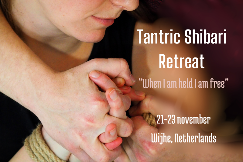 Tantric Shibari Retreat ~ When I am held, I am free ~ Holten