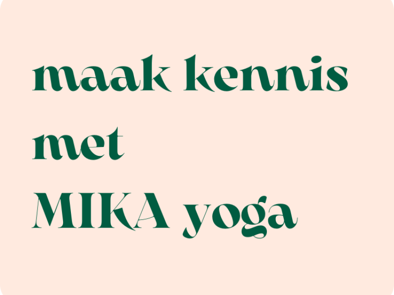 Kennismaking Human Design Yoga bij MIKA