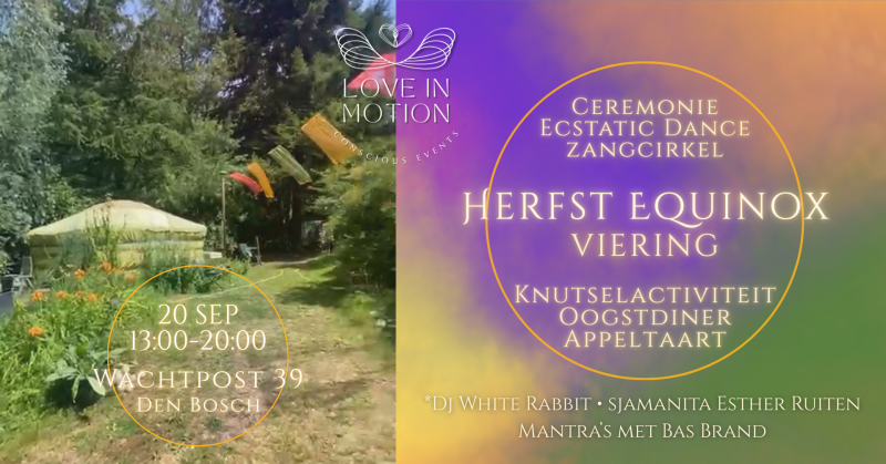 Herfst Equinox Viering bij Wachtpost 39 - Equinox/Solstice, Ecstatic Dance, Singing Circle
