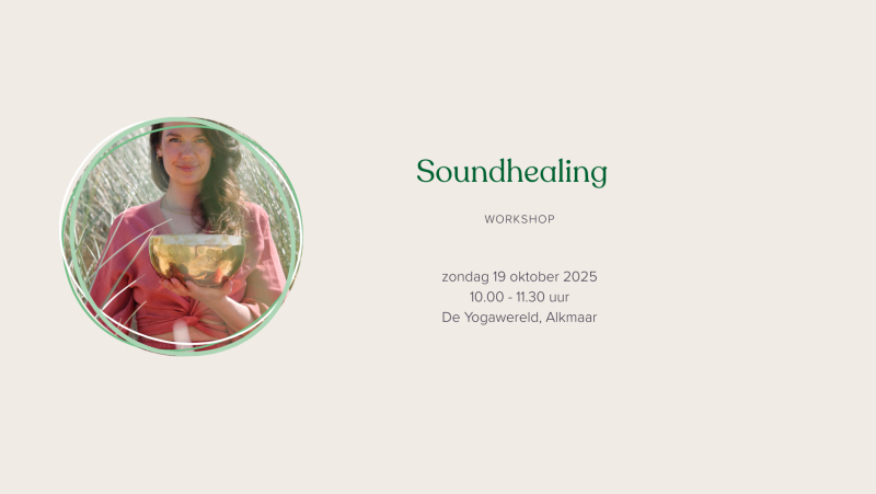 Soundhealing – voelen & naar binnen keren