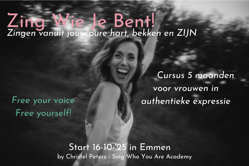 Zing Wie Je Bent! cursus 5 mnd voor vrouwen in authentieke expressie! - Stembevrijding, Stemexpressie, Zangcirkel