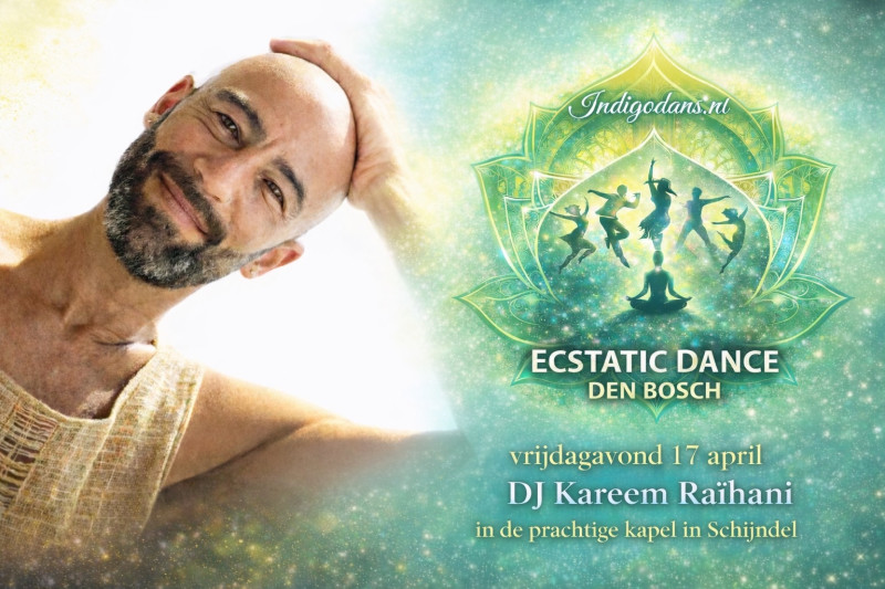 Ecstatic Dance Den Bosch in de kapel met Kareem Raïhani - Hipsy