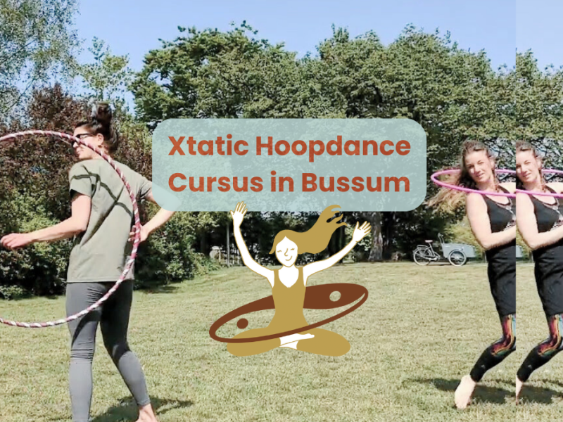 Xtatic Hoopdance - 6 lessen - Dansworkshop, Embodiment Dance, Vrije Dans