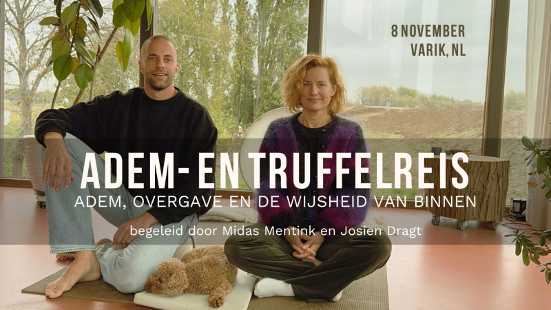 Adem- en truffelreis – zaterdag 8 november