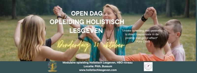 OPEN DAG OPLEIDING HOLISTISCH LESGEVEN
