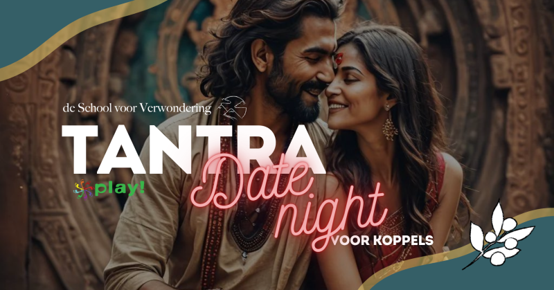 Tantra Date Night (voor stellen) - Tantra, Relationships, Connection
