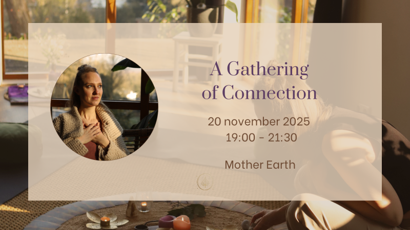A Gathering of Connection • Earth Heart - Cacao ceremonie, Meditatie, Community-building