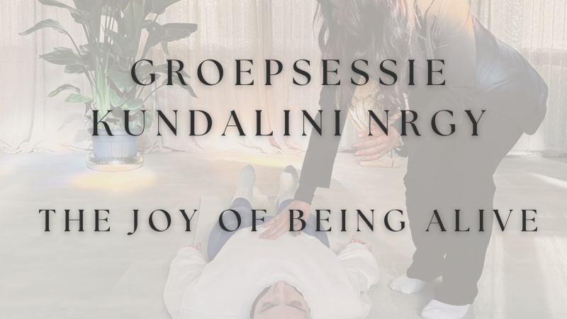 Kundalini NRGY Sessie in Lichtenvoorde✨ - Kundalini, Kundalini Activation, Energy Work