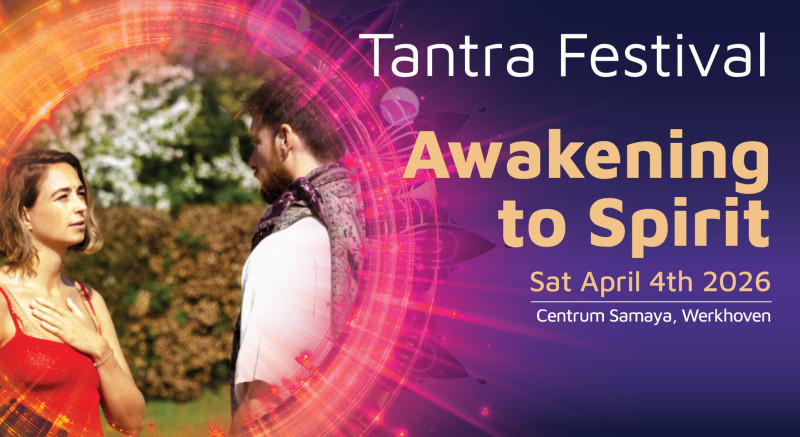 Tantra Festival 2026 • Awakening to spirit (Utrecht)