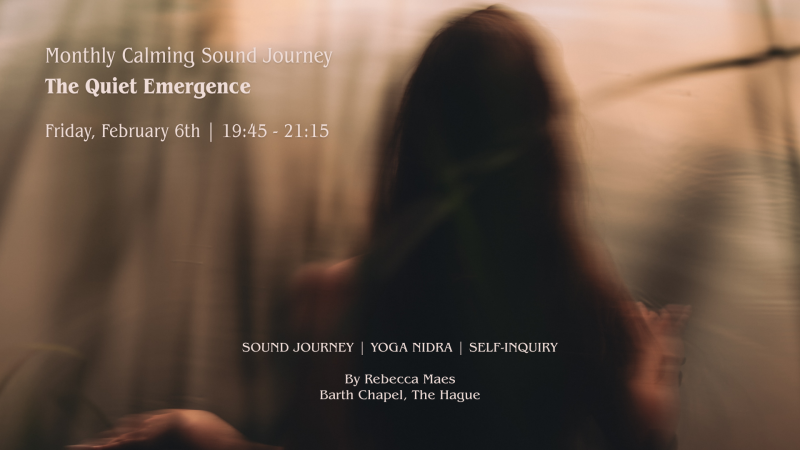 Monthly Sound Journey | 02 'The Quiet Emergence' - Soundhealing, Klankreis-Soundbath, Yoga Nidra