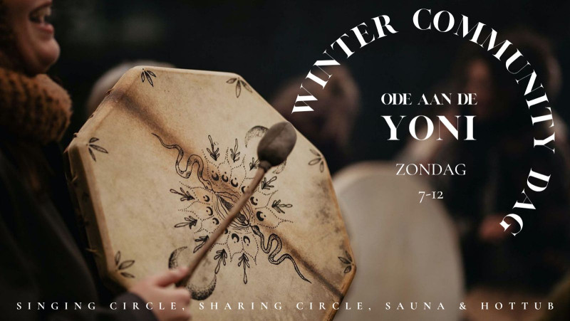 Ode aan de Yoni Winter Community Dag @ Avani - Women's Circles, Mantra Singing, Cacao Ceremony