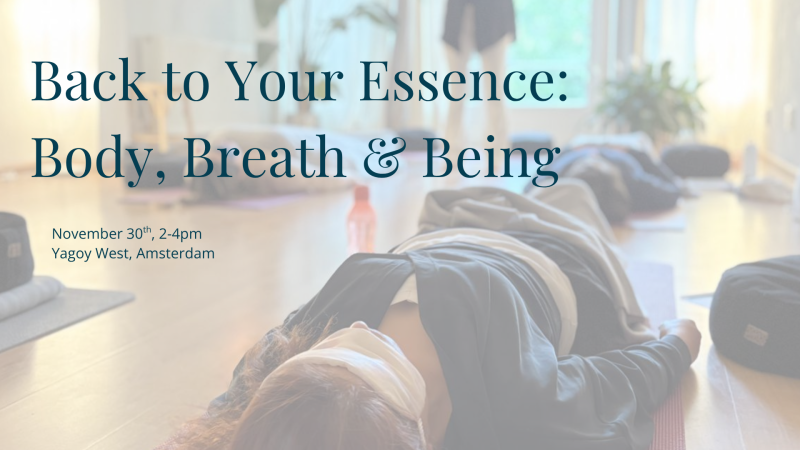 Back to Your Essence: Body, Breath & Being ✨🌿
