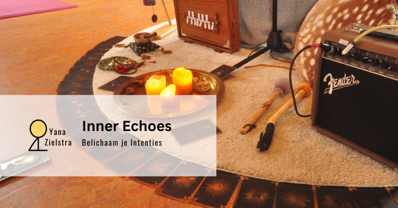 Inner Echoes: belichaam je intenties - Sharing Circle, Belichaming, Klankreis