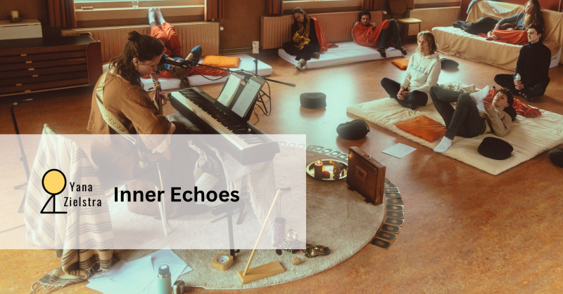 Inner Echoes: belichaam je bedding - Sharing Circle, Belichaming, Klankreis