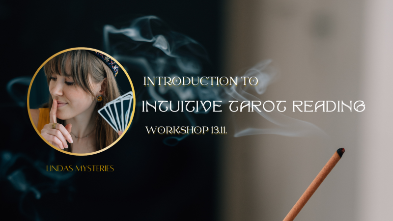 Introduction to Intuitive Tarot reading - Card Readings, Intuition, Mindfulness