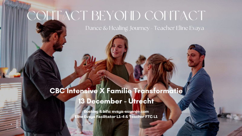 Contact Beyond Contact X Familie Opstellingen - Eline Evaya -Utrecht - Contact Beyond Contact, Systemic Dance, Familieopstellingen