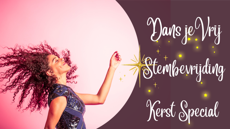 Dans en Stembevrijding - Dansen in verbinding, Stembevrijding, Vrije Dans