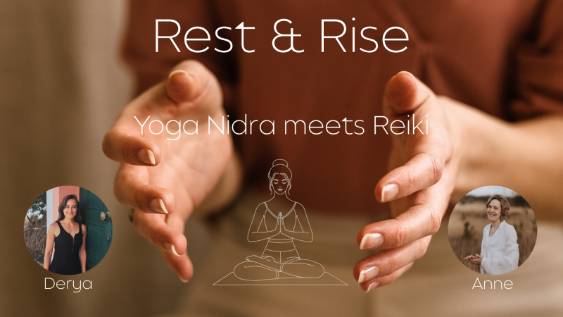 Rest & Rise - Yoga Nidra meets Reiki - Reiki, Yoga Nidra, Guérison
