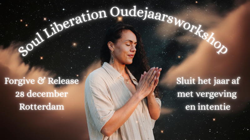 Voice Liberation Oudejaarsworkshop - Forgive and Release - Stembevrijding, Healing, Meditatie