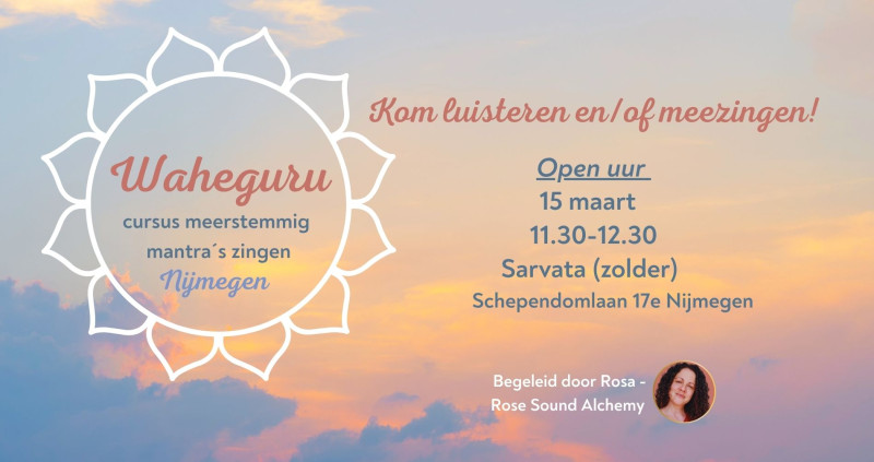 OPEN UUR Mantracursus Nijmegen - Mantra zingen, Live muziek, Zangcirkel