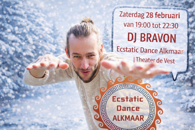 DJ Bravon * Ecstatic Dance Alkmaar | Theater de Vest