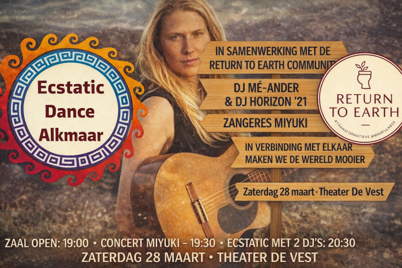 EcstaticDance Alkmaar  i.s.m. Return to Earth Community - Ecstatic Dance, Danse libre, Cérémonie de cacao