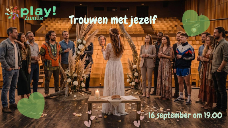PLAY! Zwolle Trouwen met Jezelf