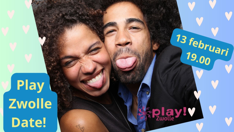 Play! Zwolle Date 25 t/m 55 jaar - Dating, Connection, Playfulness