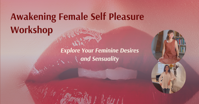 Female Pleasure Workshop with optional microdosing