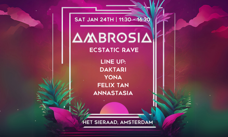 Ambrosia - Ecstatic Rave ✨