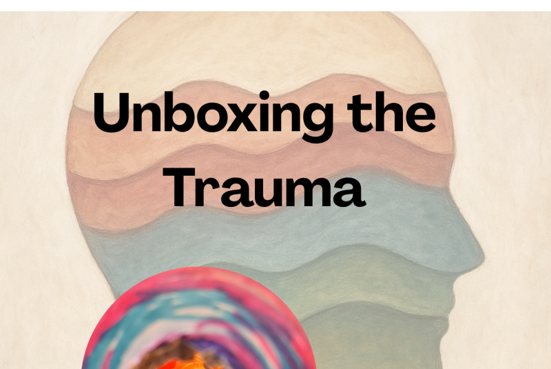 Unboxing the Trauma