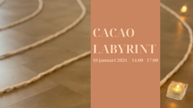 Cacao Labyrint - Cacao ceremonie, Ritueel, Innerlijke Reis