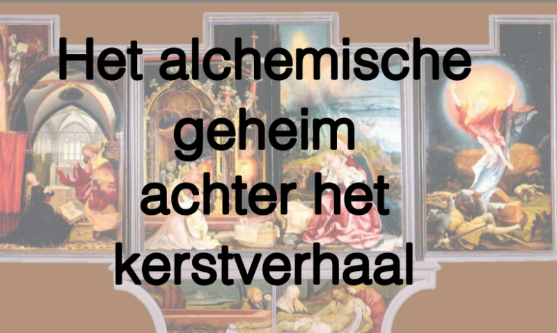 Lezing - Het alchemische geheim achter het kerstverhaal - P.Kampschuur