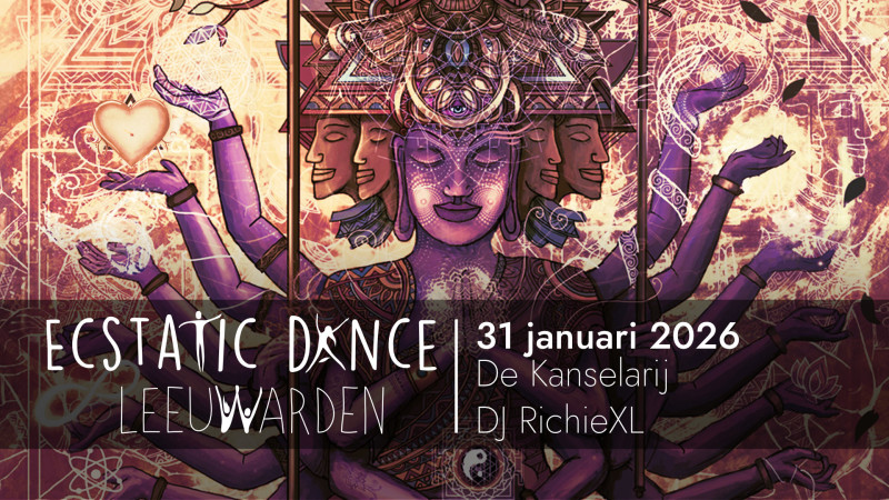 Ecstatic Dance Leeuwarden ~ DJ RichieXL in de Kanselarij - Ecstatic Dance, Free Dance, Dancing in Connection