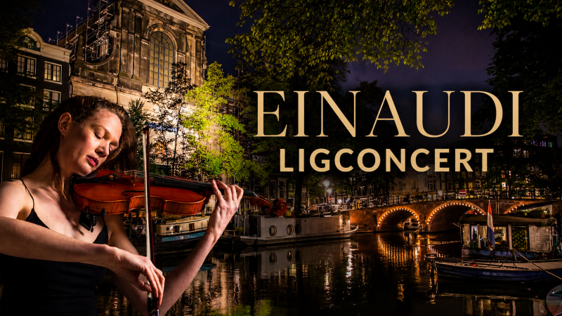 Einaudi LIGCONCERT - Viool & Piano - AMSTERDAM