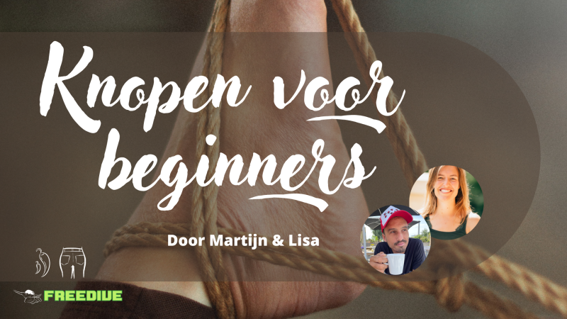 Freedive: Knopen voor beginners - shibari workshop