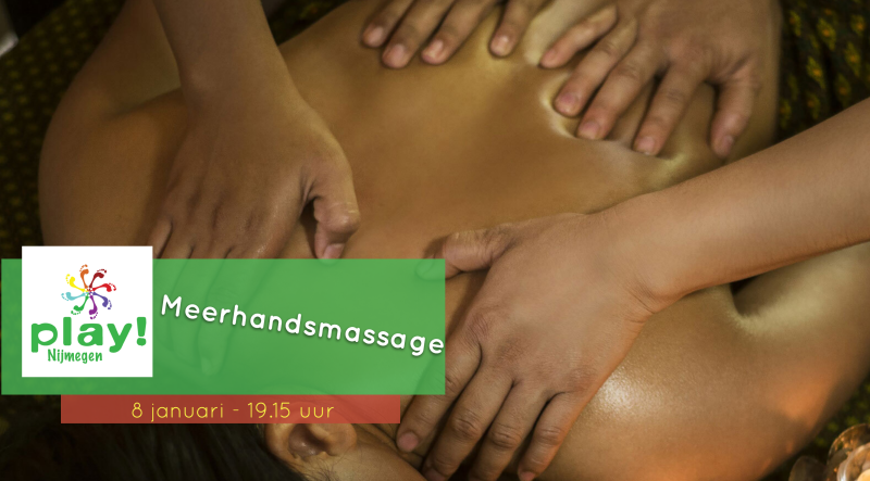 PLAY Nijmegen - Meerhandsmassage - Massage, Relaxation, Other workshops