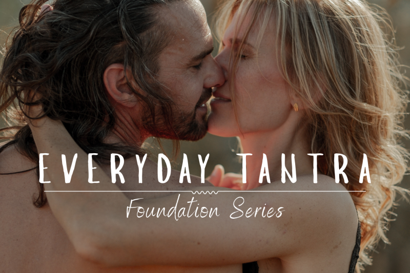 Everyday Tantra | Foundation Series | 3 Sessions - Tantra