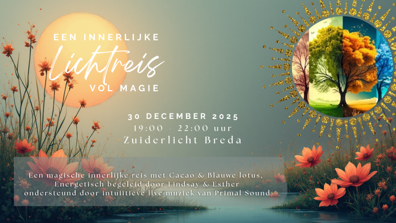 Magische Lichtreis - Plantmedicijn, Innerlijke Reis, Ligconcert