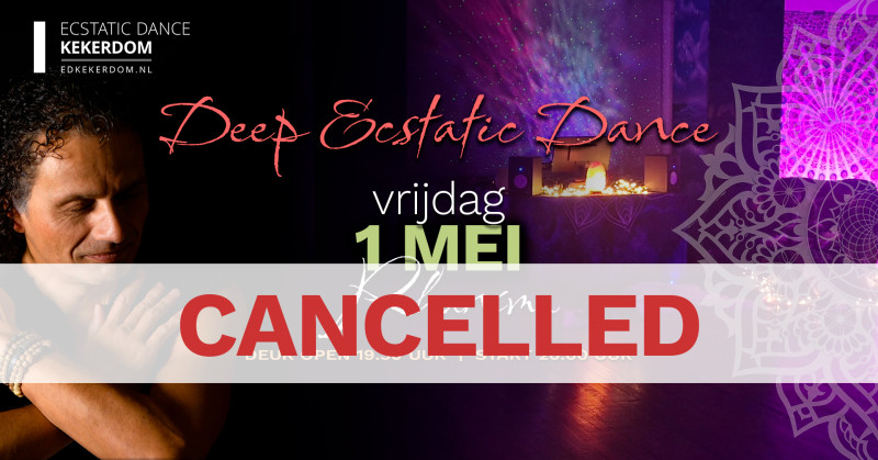 Deep Ecstatic Dance Kekerdom 1 MEI (bij Nijmegen) | DJ Rhaníma