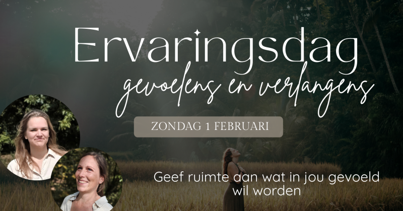 Ervaringsdag: Ruimte voor Gevoelens en Verlangens