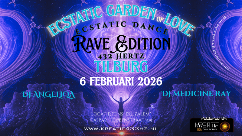 432Hz ECSTATIC GARDEN ~ RAVE edition ~ Tilburg - Hipsy