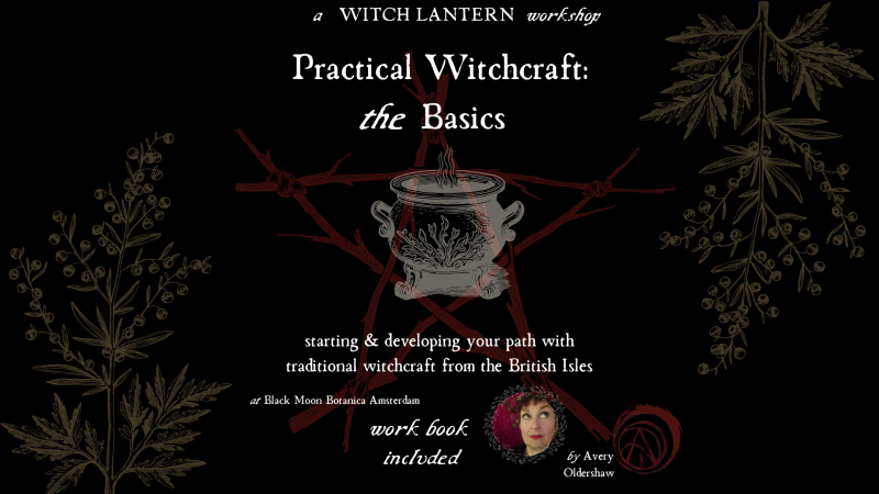 Practical Witchcraft: the Basics AFTERNOON