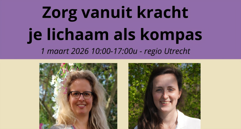 Zorg vanuit kracht – Je lichaam als kompas