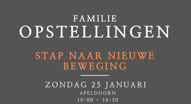 Familieopstellingen - 25 januari